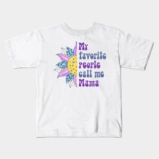 My favorite people call me mama Kids T-Shirt